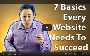 7 Basics Every Website Needs To Succeed