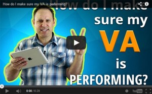 How do I make sure my VA is performing?